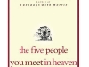 The Five People You Meet in Heaven by Mitch Albom